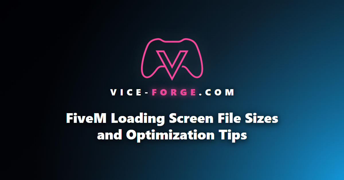 FiveM Loading Screen File Sizes and Optimization Tips