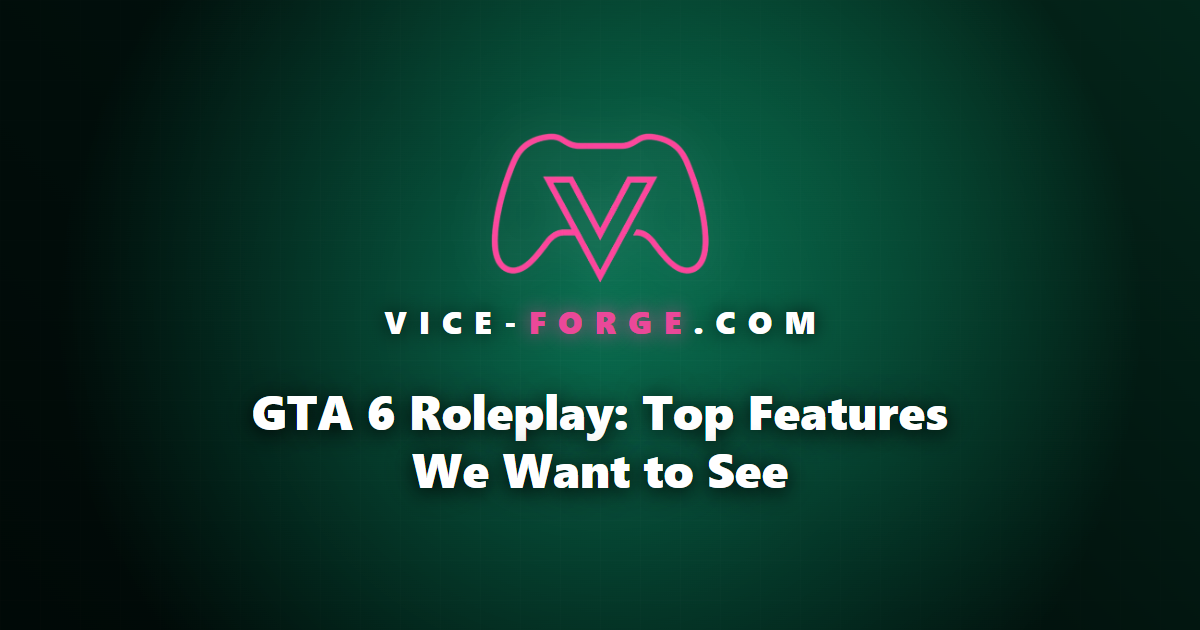 GTA 6 Roleplay: Top Features We Want to See