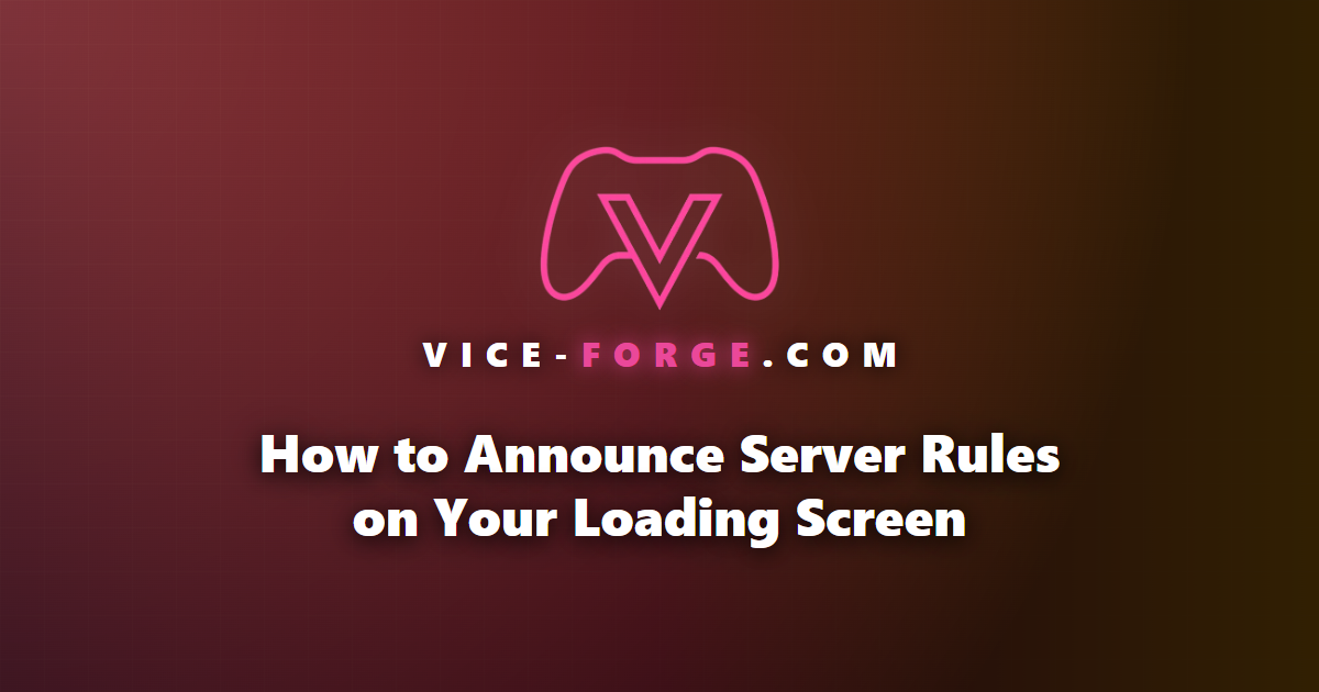 How to Announce Server Rules on Your Loading Screen