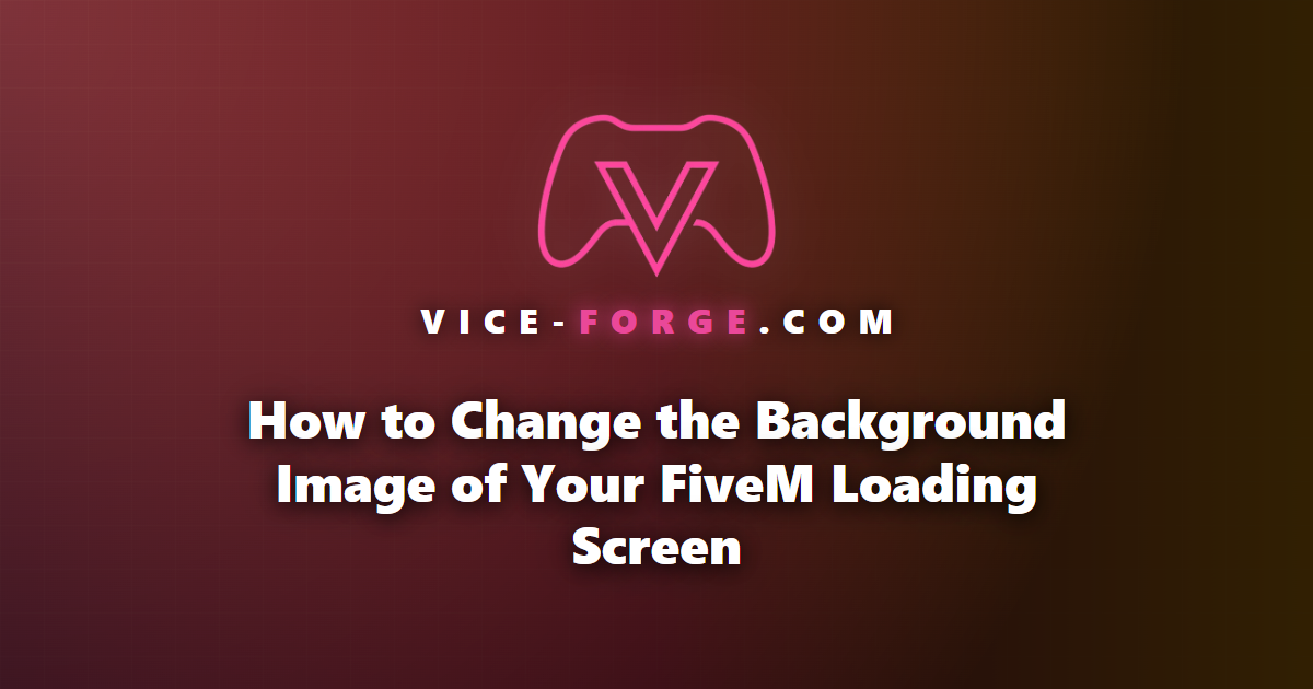 How to Change the Background Image of Your FiveM Loading Screen