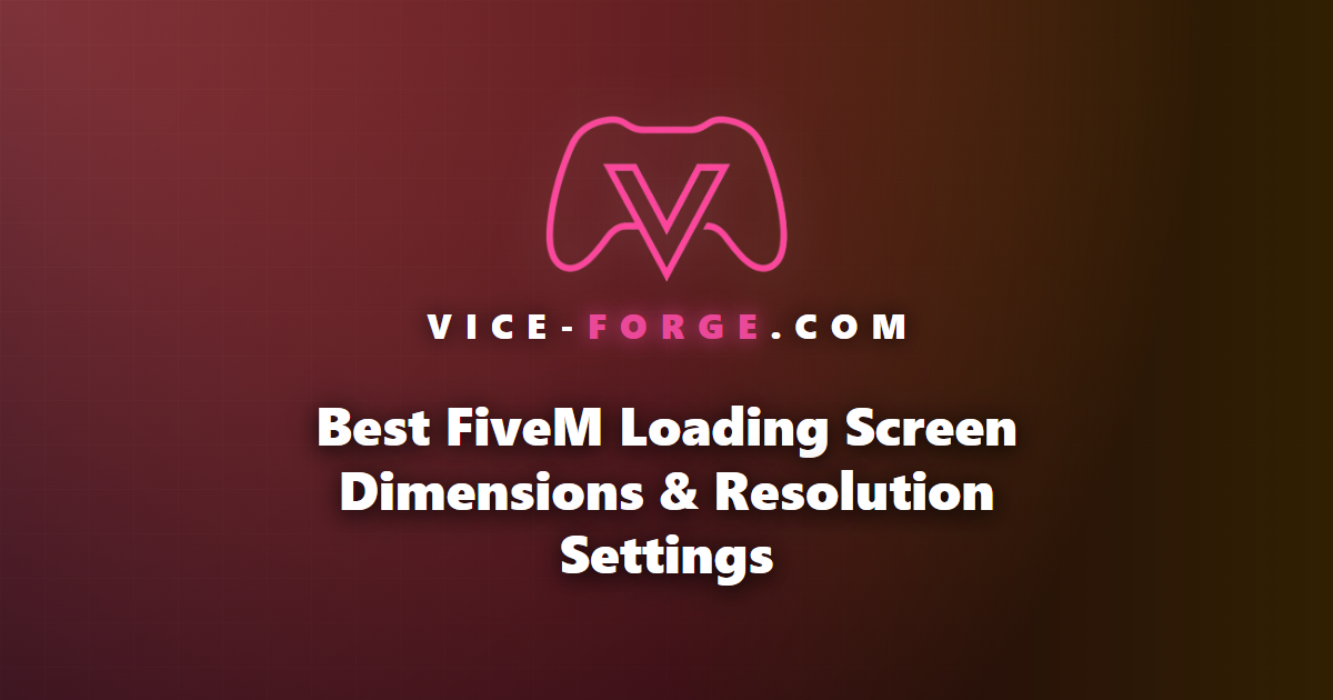 Best FiveM Loading Screen Dimensions & Resolution Settings