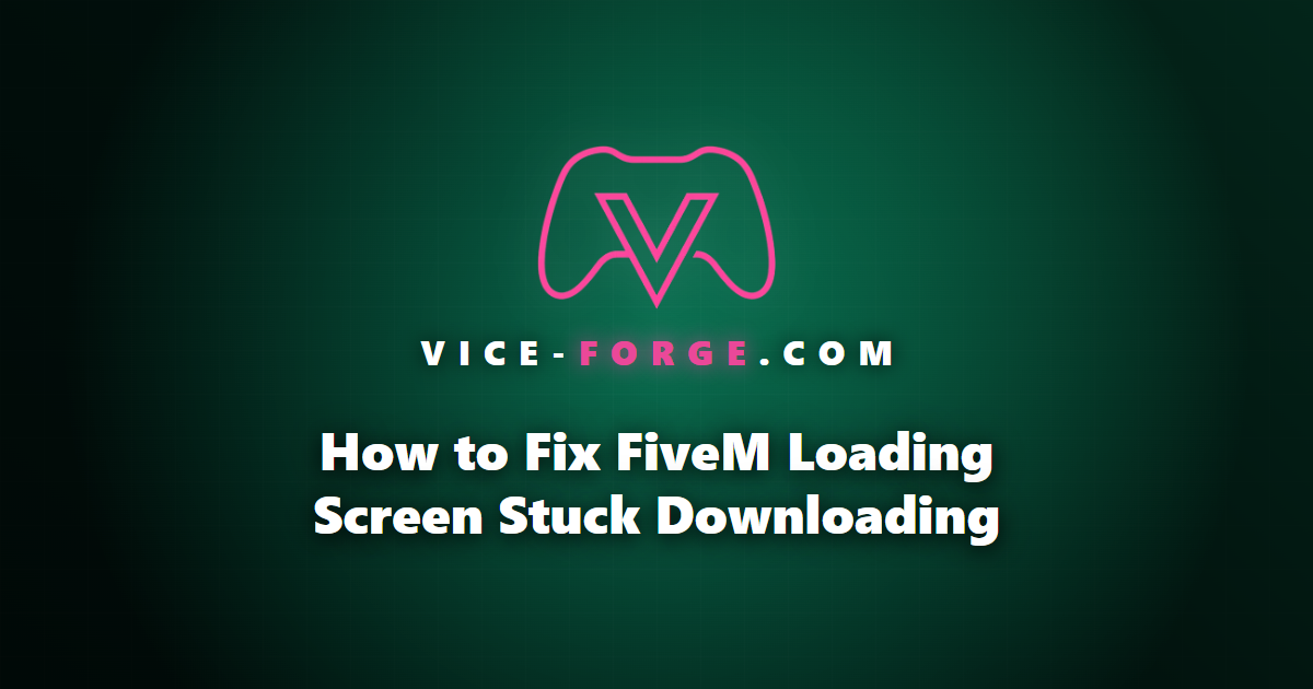 How to Fix FiveM Loading Screen Stuck Downloading