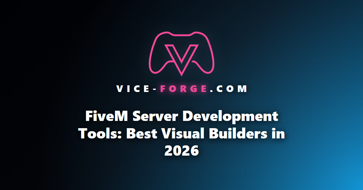 FiveM Server Development Tools: Best Visual Builders in 2026