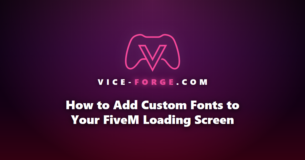 How to Add Custom Fonts to Your FiveM Loading Screen