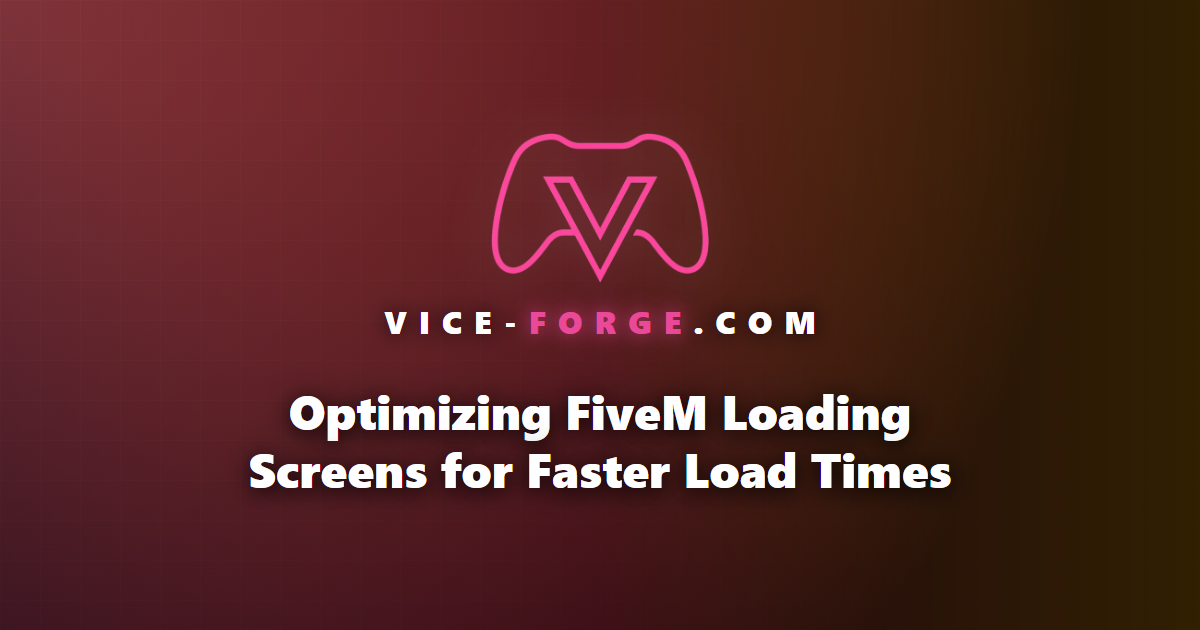 Optimizing FiveM Loading Screens for Faster Load Times
