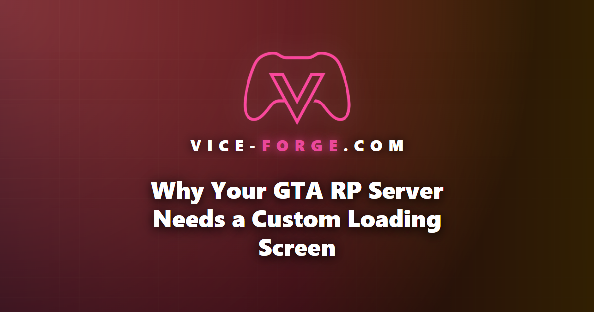 Why Your GTA RP Server Needs a Custom Loading Screen