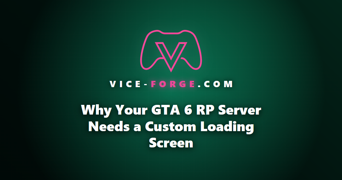 Why Your GTA 6 RP Server Needs a Custom Loading Screen